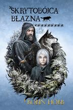 Okładka - Skrytobójca błazna. Trylogia Bastard i Błazen - Robin Hobb