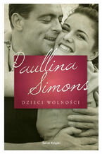 Okładka - Dzieci wolności - Paullina Simons