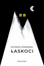 Okładka - Łaskoci - Konrad Oprzędek