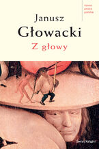 Okładka - Z głowy - Janusz Głowacki