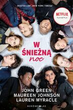 Okładka - W śnieżną noc - John Green, Maureen Johnson, Lauren Myracle