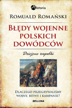 Okładka - Błędy wojenne polskich dowódców - Romuald Romański