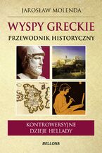 Okadka ksiki Wyspy greckie. Przewodnik historyczny