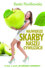 Okładka - Największe skarby naszej cywilizacji - Beata Pawlikowska