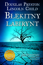 Okładka - Błękitny labirynt - Douglas Preston, Lincoln Child