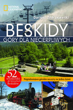 Okładka - Beskidy. Góry dla niecierpliwych - Dariusz Jędrzejewski