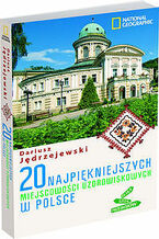 Okładka - 20 najpiękniejszych miejscowości uzdrowiskowych w Polsce - Dariusz Jędrzejewski