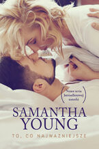 Okładka - To, co najważniejsze - Samantha Young