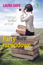 Okładka - Party rozwodowe - Laura Dave