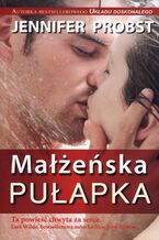 Okładka - Małżeńska pułapka - Jennifer Probst