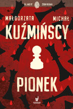 Okładka - Etnokryminał (#2). Pionek - Małgorzata Kuźmińska, Michał Kuźmiński