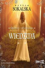 Okładka - Opowieści z Wieloświata. Tom 1. Wiedźma - Anna Sokalska