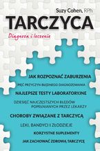 Tarczyca. Diagnoza i leczenie