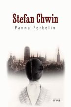 Okładka - Panna Ferbelin - Stefan Chwin