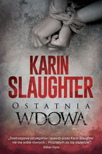 Okładka - Ostatnia wdowa - Karin Slaughter