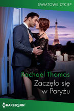 Okładka - Zaczęło się w Paryżu - Rachael Thomas