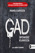 Gad. Spowiedź klawisza