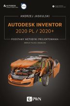 Okładka - Autodesk Inventor 2020 PL / 2020+ - Andrzej Jaskulski