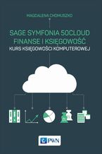 Okładka - Sage Symfonia 50cloud Finanse i Księgowość - Magdalena Chomuszko