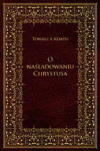 Okładka - O naśladowaniu Chrystusa - Tomasz a Kempis