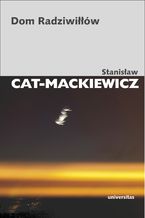 Okładka - Dom Radziwiłłów - Stanisław Cat-Mackiewicz