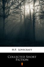 Okładka - Collected Short Fiction - H.P. Lovecraft