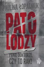 Okładka - Patolodzy - Paulina Łopatniuk