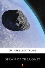 Okładka - Spawn of the Comet - Otis Adelbert Kline