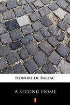 Okładka - A Second Home - Honoré de Balzac