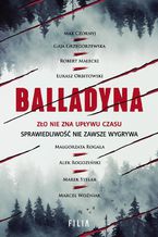 Okładka - Balladyna - Robert Małecki, Łukasz Orbitowski, Gaja Grzegorzewska, Małgorzata Rogala, Marek Stelar, Alek Rogoziński, Marcel Woźniak, Max Czornyj