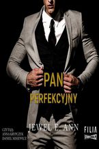 Okładka - Pan Perfekcyjny - Jewel E. Ann