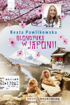 Okładka - Blondynka w Japonii - Beata Pawlikowska