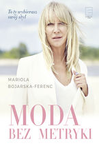 Okładka - Moda bez metryki - Mariola Bojarska-Ferenc