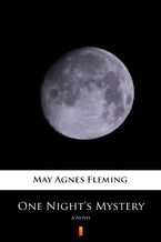 Okładka - One Nights Mystery. A Novel - May Agnes Fleming