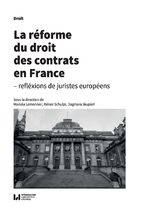 Okładka - La réforme du droit des contrats en France - réflexions de juristes européens - Mariola Lemonnier, Reiner Schulze, Dagmara Skupień