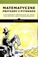 Okładka - Matematyczne przygody z Pythonem - Peter Farrell