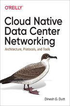 Cloud Native Data Center Networking. Architecture, Protocols, and Tools