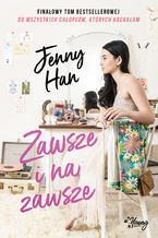 Okładka - Zawsze i na zawsze. Chłopcy. Tom 3 - Jenny Han