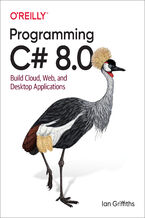 Okładka - Programming C# 8.0. Build Cloud, Web, and Desktop Applications - Ian Griffiths