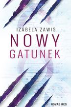 Okładka - Nowy gatunek - Izabela Zawis