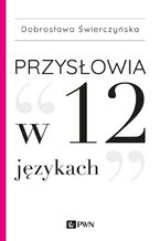 Przysłowia w 12 językach