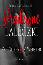 Okładka - Skradzione laleczki - Ker Dukey, K. Webster