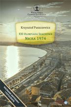 Okładka - XXI Olimpiada Szachowa - Nicea 1974 - Krzysztof Puszczewicz