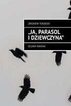 Ja, parasol i dziewczyna