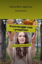 Przekraczając czas i przestrzeń