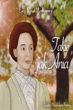 Okładka - Takie jak Ania - Lucy Maud Montgomery