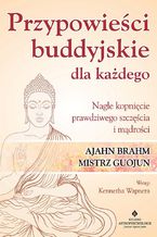 Okładka - Przypowieści buddyjskie dla każdego. Nagłe kopnięcie prawdziwego szczęścia i mądrości - Ajahn Brahm