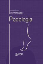 Okładka - Podologia - Maria Klamczyńska, Magdalena Ciupińska