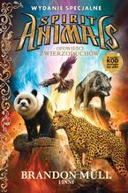 Okładka - Spirit Animals. Opowieści zwierzoduchów - Brandon Mull