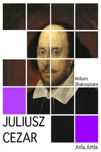 Okładka - Juliusz Cezar - William Shakespeare